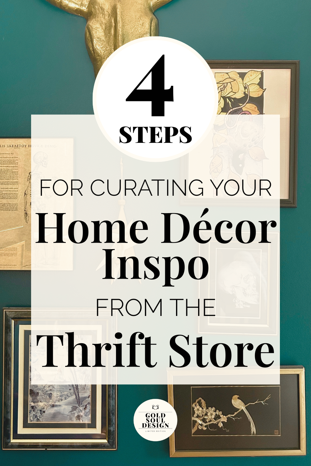 4 Steps for Curating your Home Décor Inspo from the Thrift Store