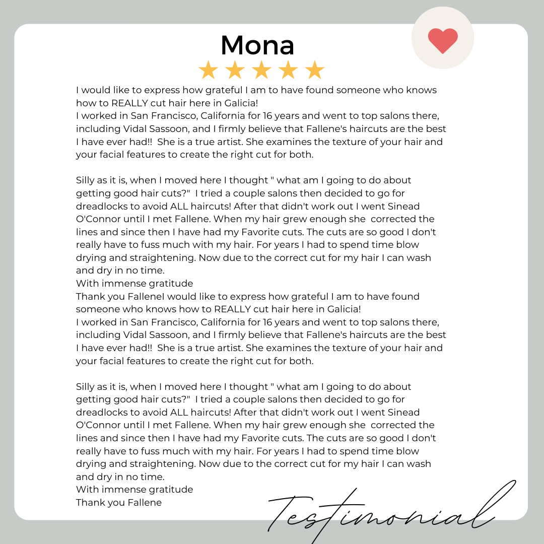 A testimonial review for a hair salon, titled 'Mona' with five yellow stars, expressed in paragraph format. There is a small heart icon in the top right corner and the word 'Testimonial' written in cursive at the bottom.