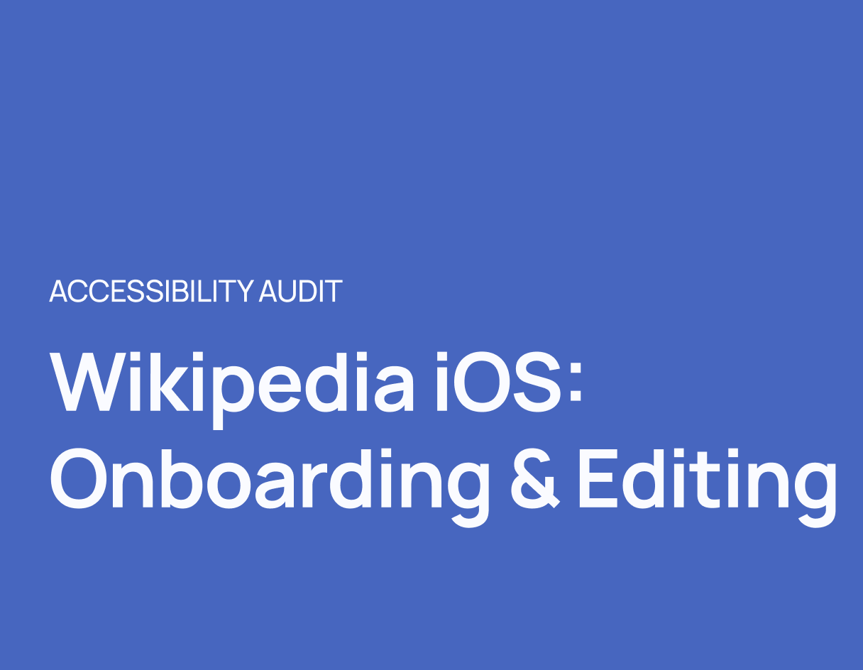 WikiMedia iOS App Accessibility Audit