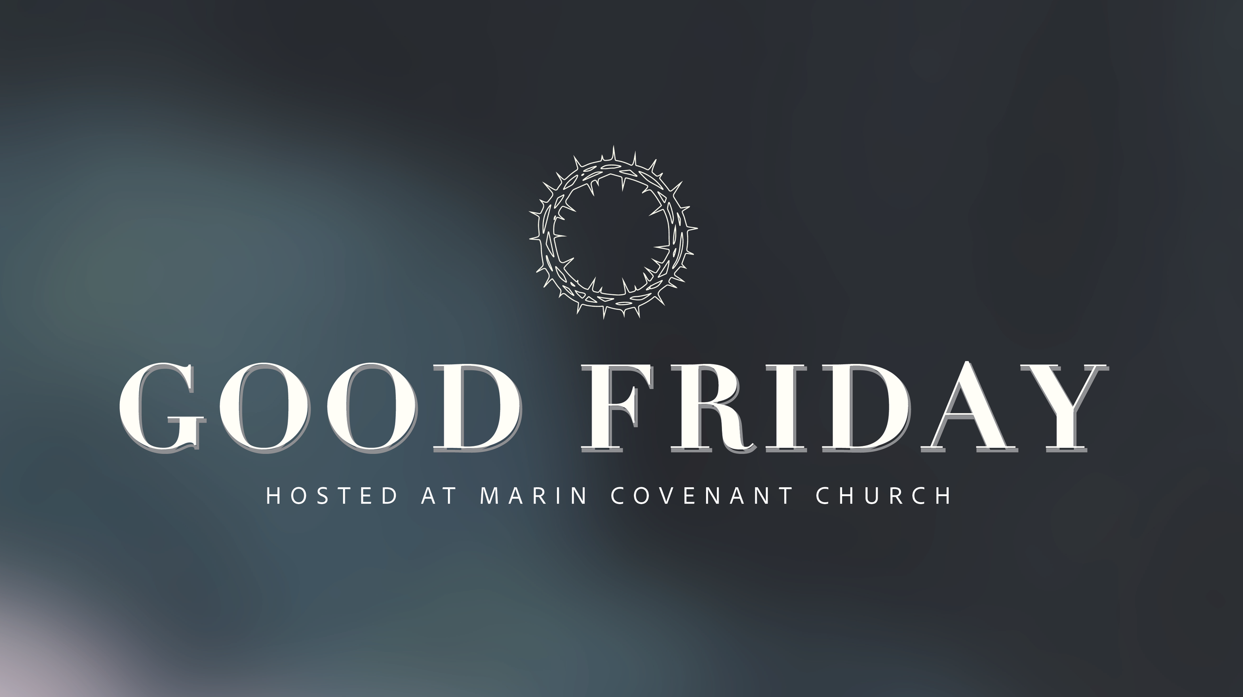 First Good Friday Service (Collaboration of Marin County churches)