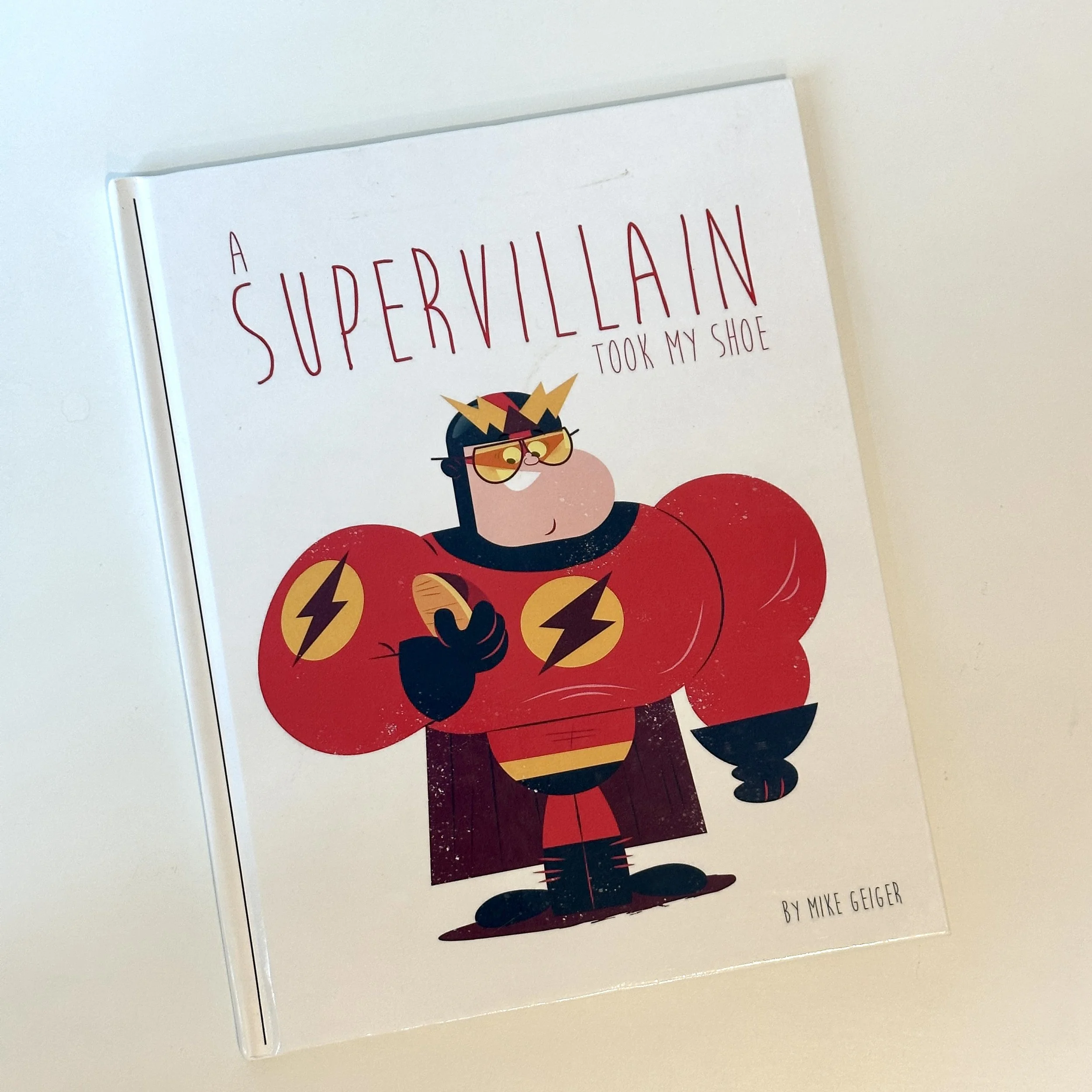 A Supervillain Took My Shoe children's storybook.