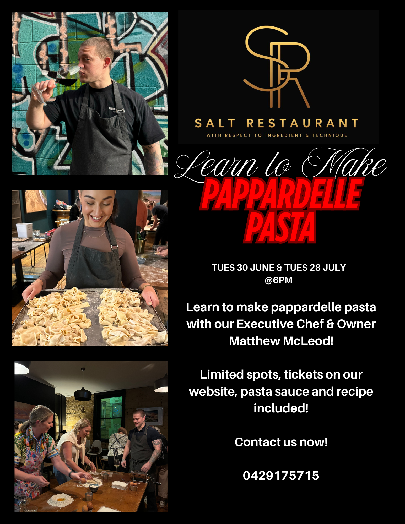 A promotional flyer for a pasta-making class at Salt Restaurant, featuring images of people cooking pasta and wine tasting, with details about the class dates, times, contact information, and booking instructions.