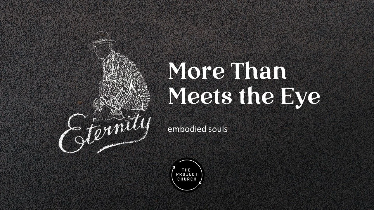 Embodied Souls