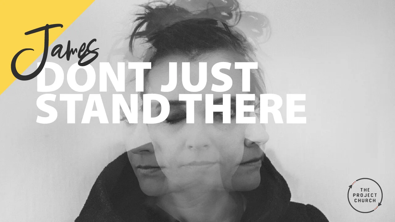 Don’t Just Stand There, Do Something