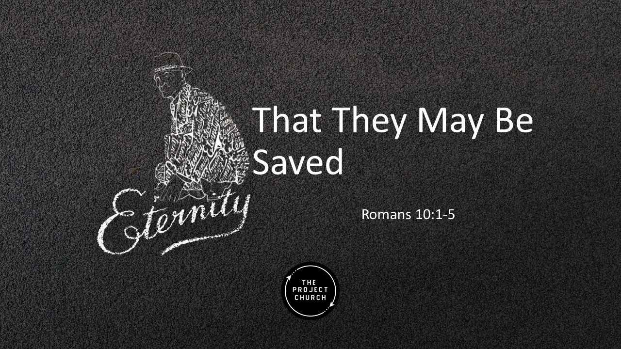 That They May Be Saved