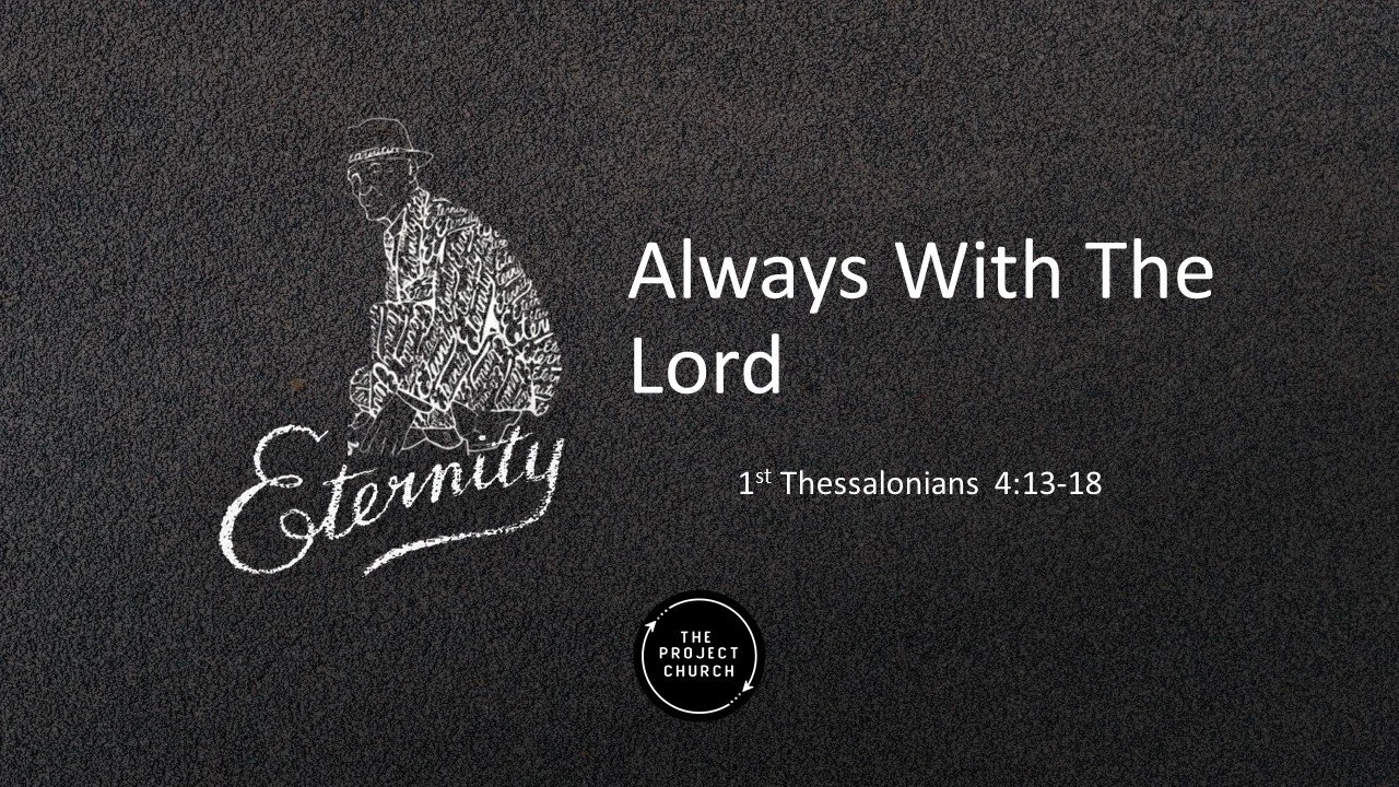 Always With The Lord