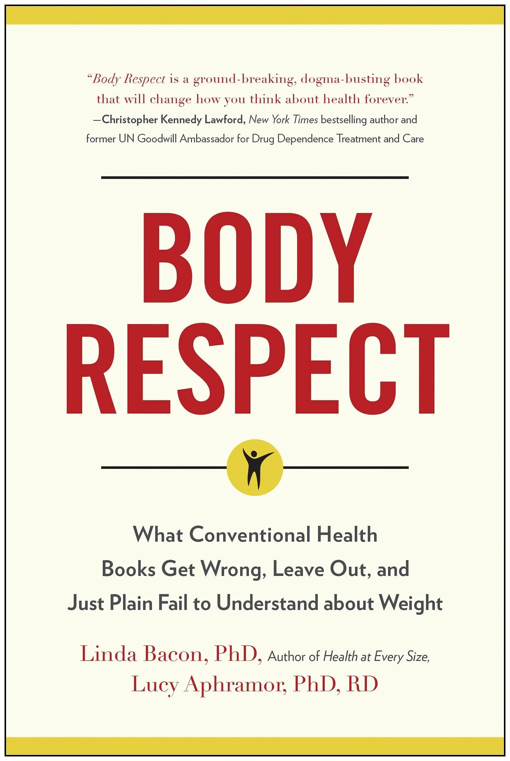 book titled body respect by Linda Bacon, Ph.D and Lucy Aphramor, Ph.D.