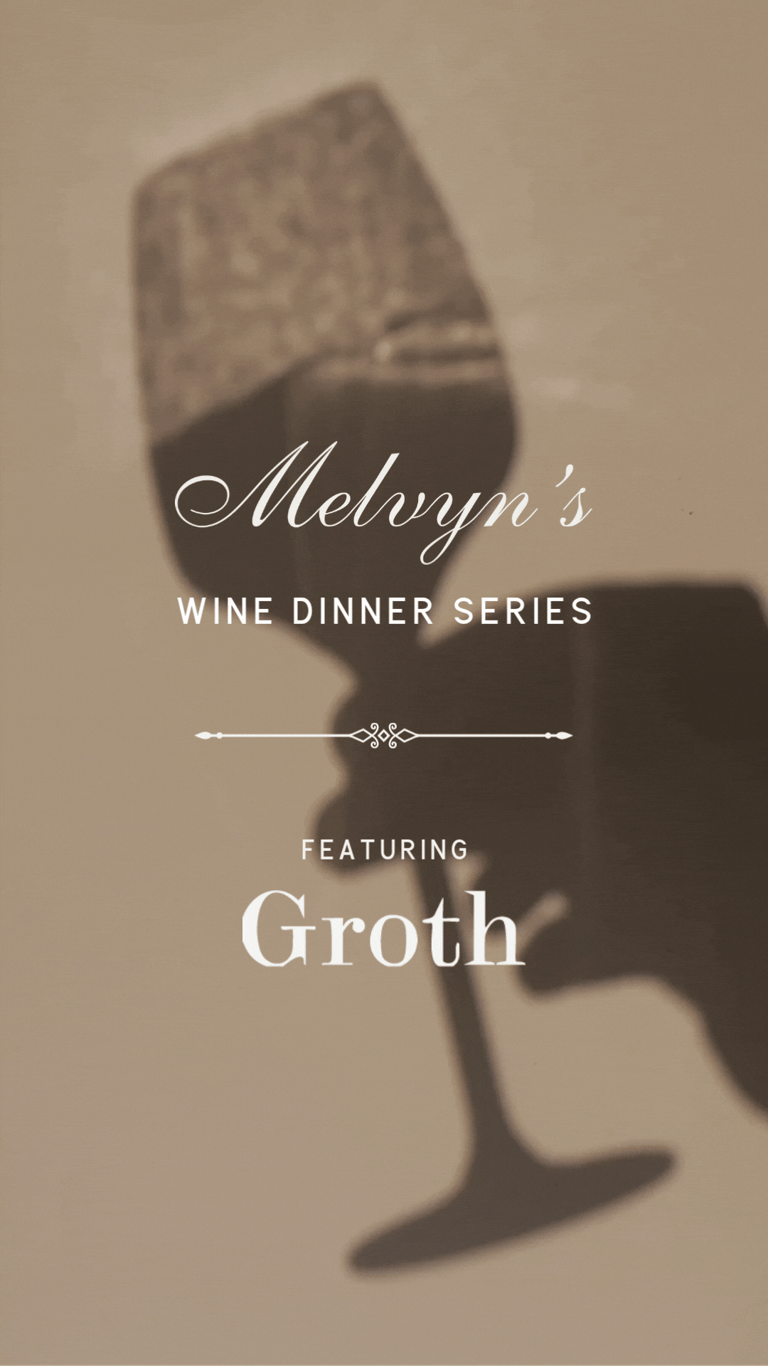 Melvyn's Groth Wine Dinner Social - Story.gif