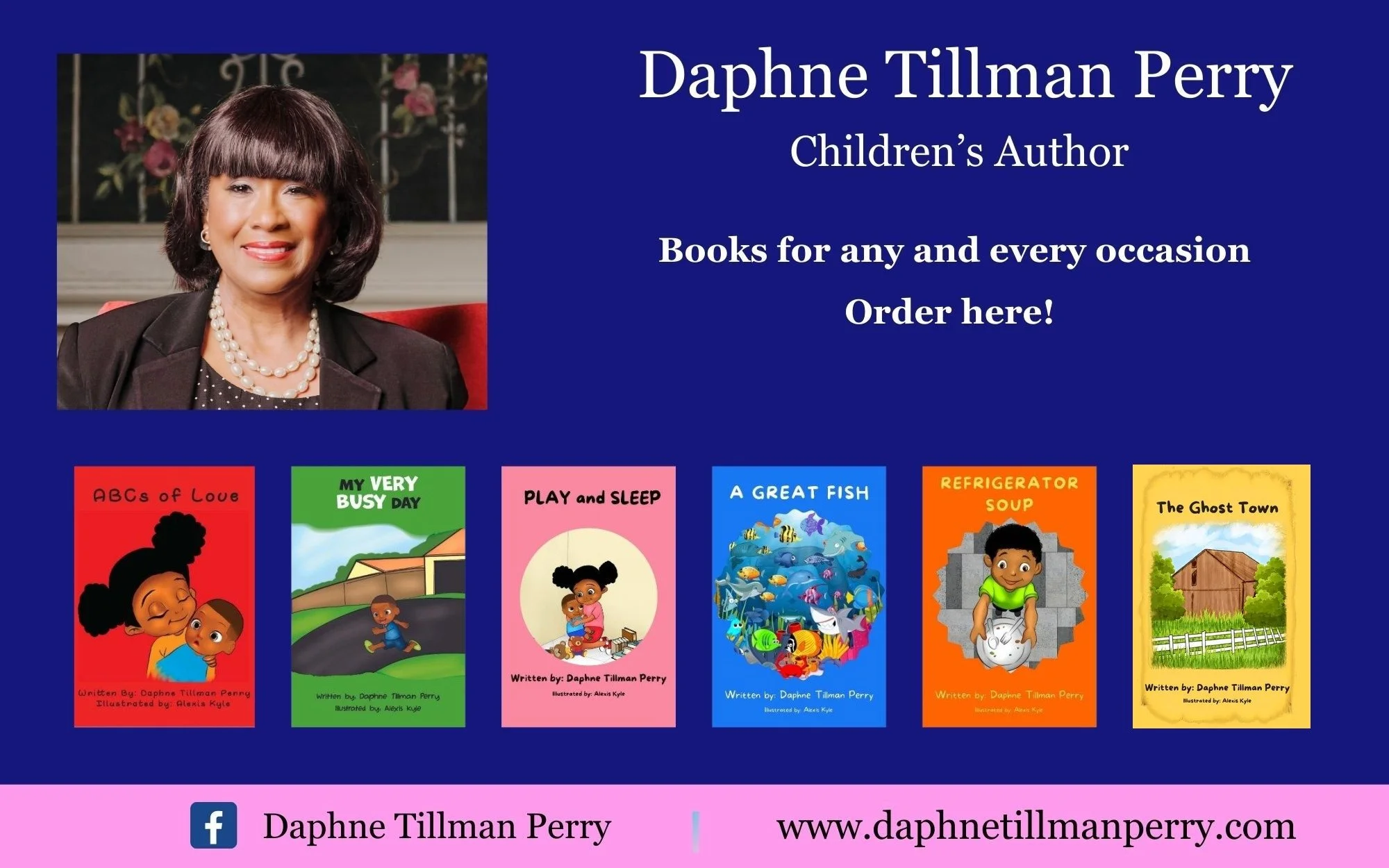 Children's author Daphne Tillman Perry with her six books: ABCs of Love, My Very Busy Day, Play and Sleep, A Great Fish, Refrigerator Soup and The Ghost Town