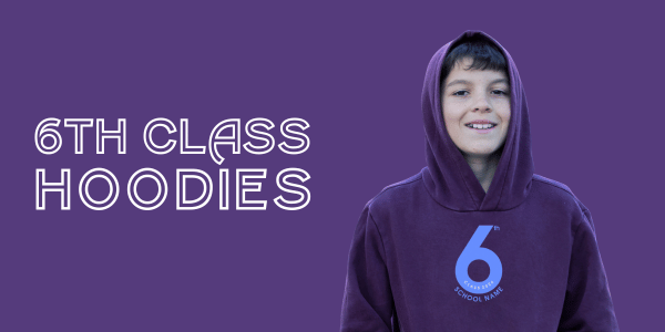Graduation Hoodies - 6th Class Hoodies 2026