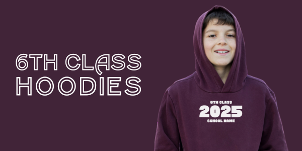 Graduation Hoodies - 6th Class Hoodies 2025.png