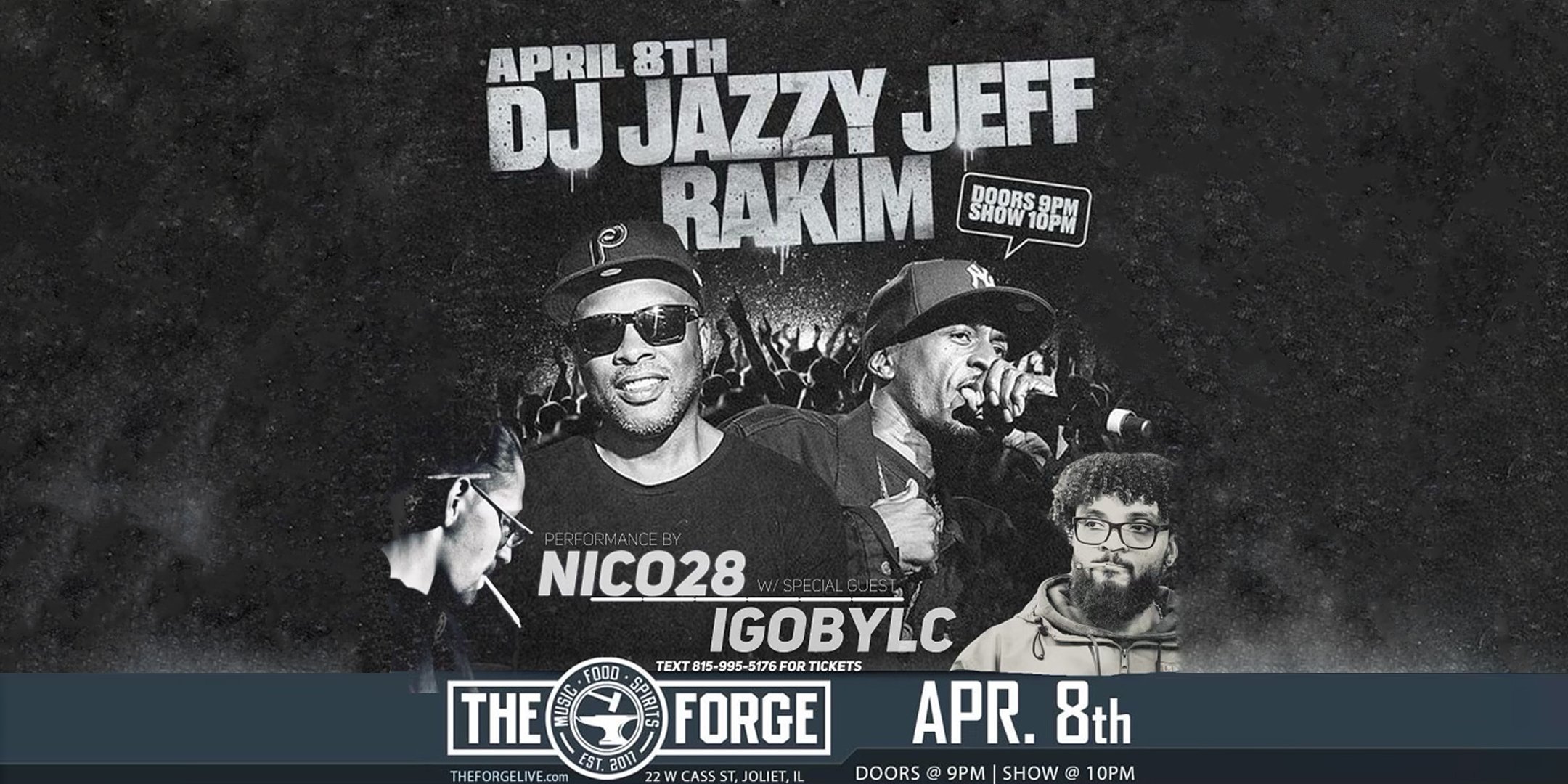 The Forge Presents DJ Jazzy Jeff & Rakim, with iGoByLC & Nico28