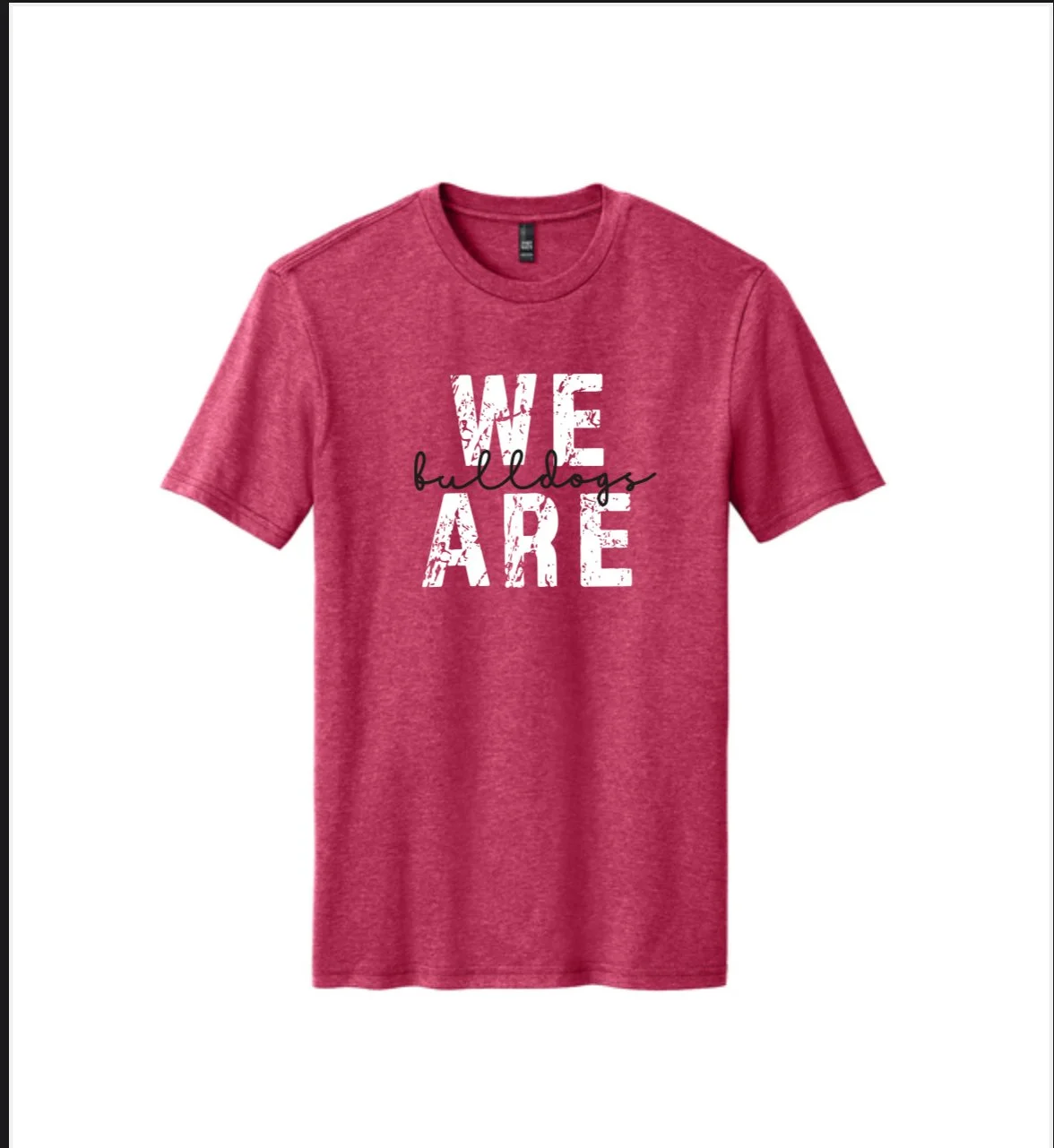 We are Bulldogs Tee (In Stock)