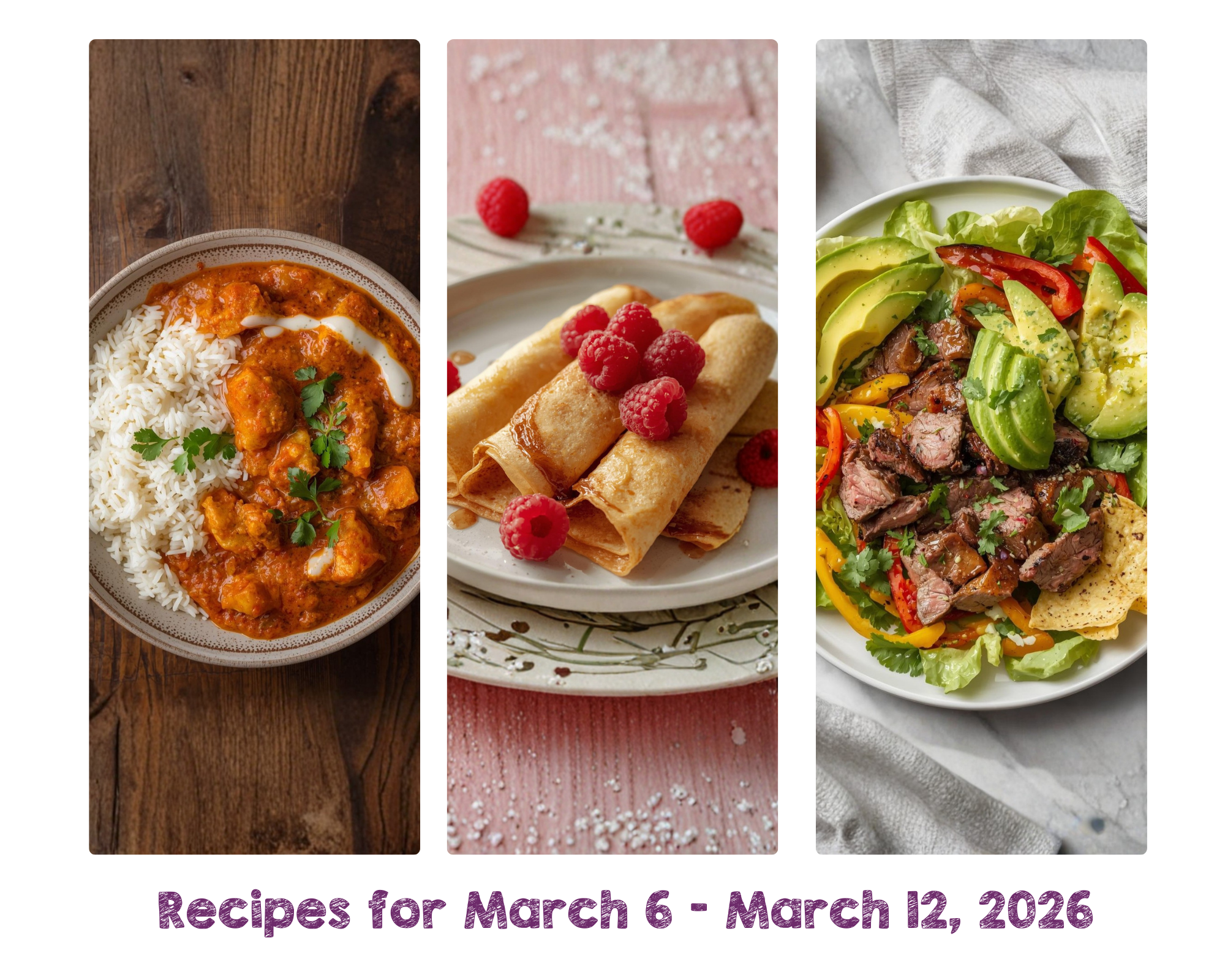Recipes for March 6 - March 12, 2026 