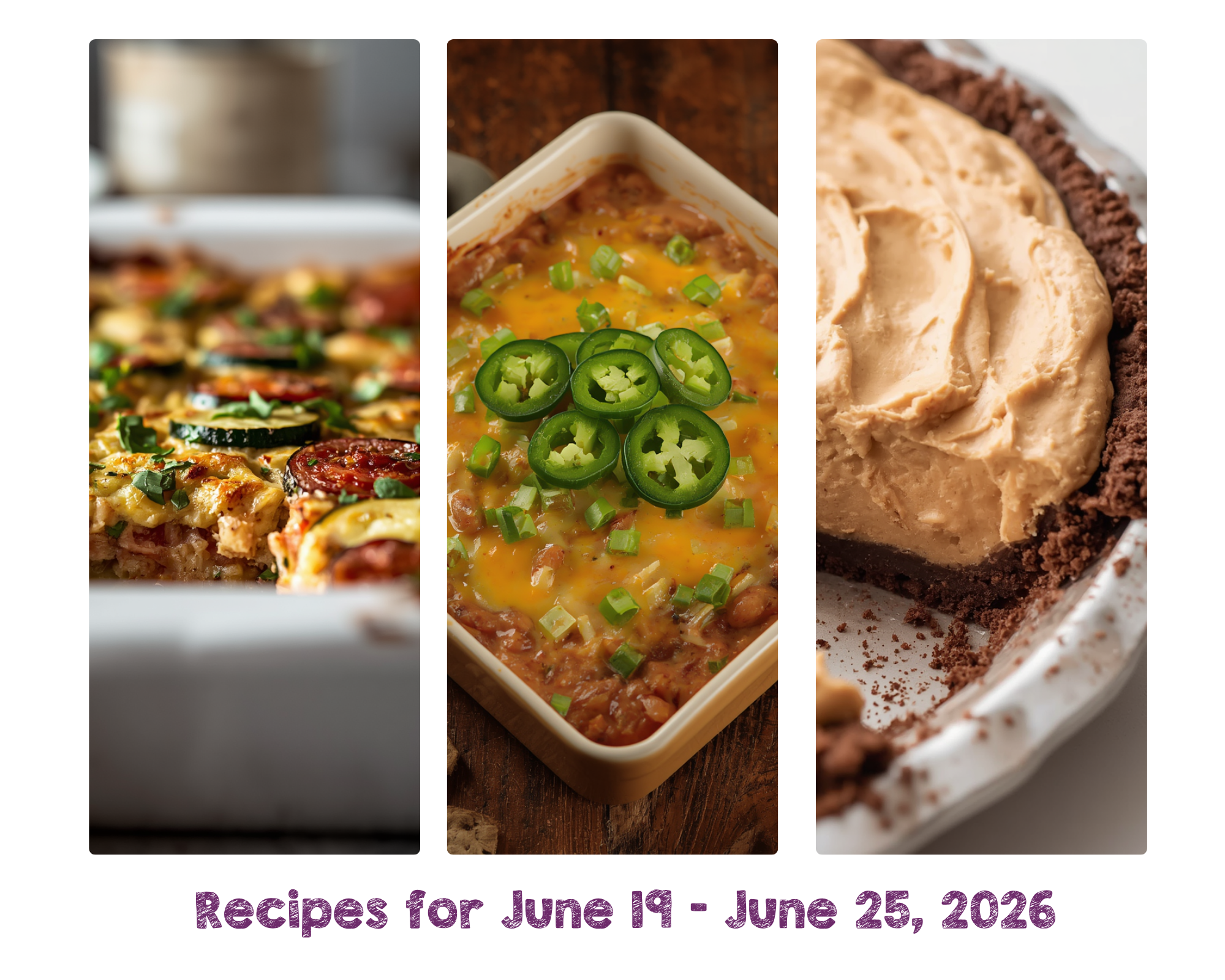 Recipes for June 19- June 25, 2026