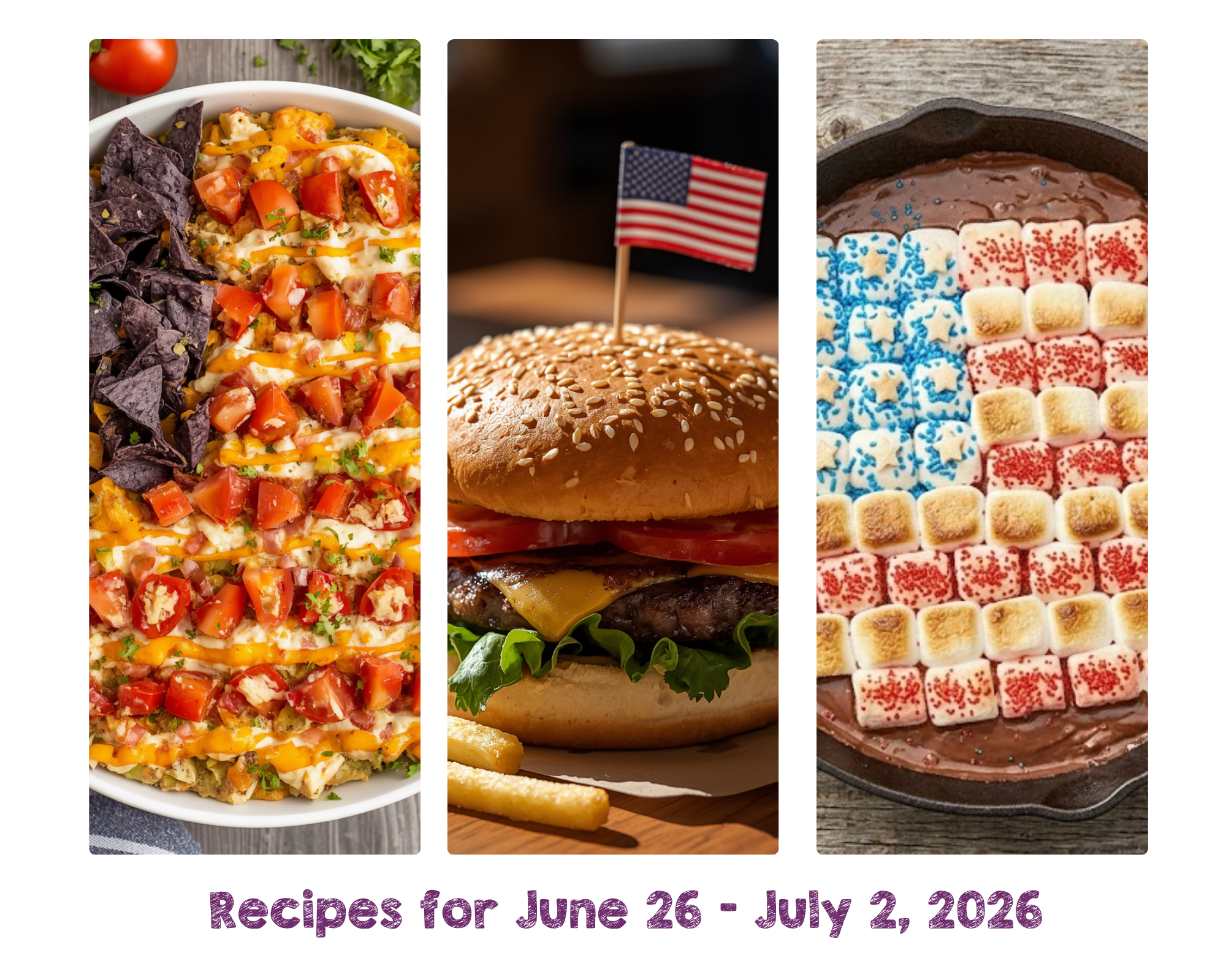 Recipes for June 26 - July 2, 2026