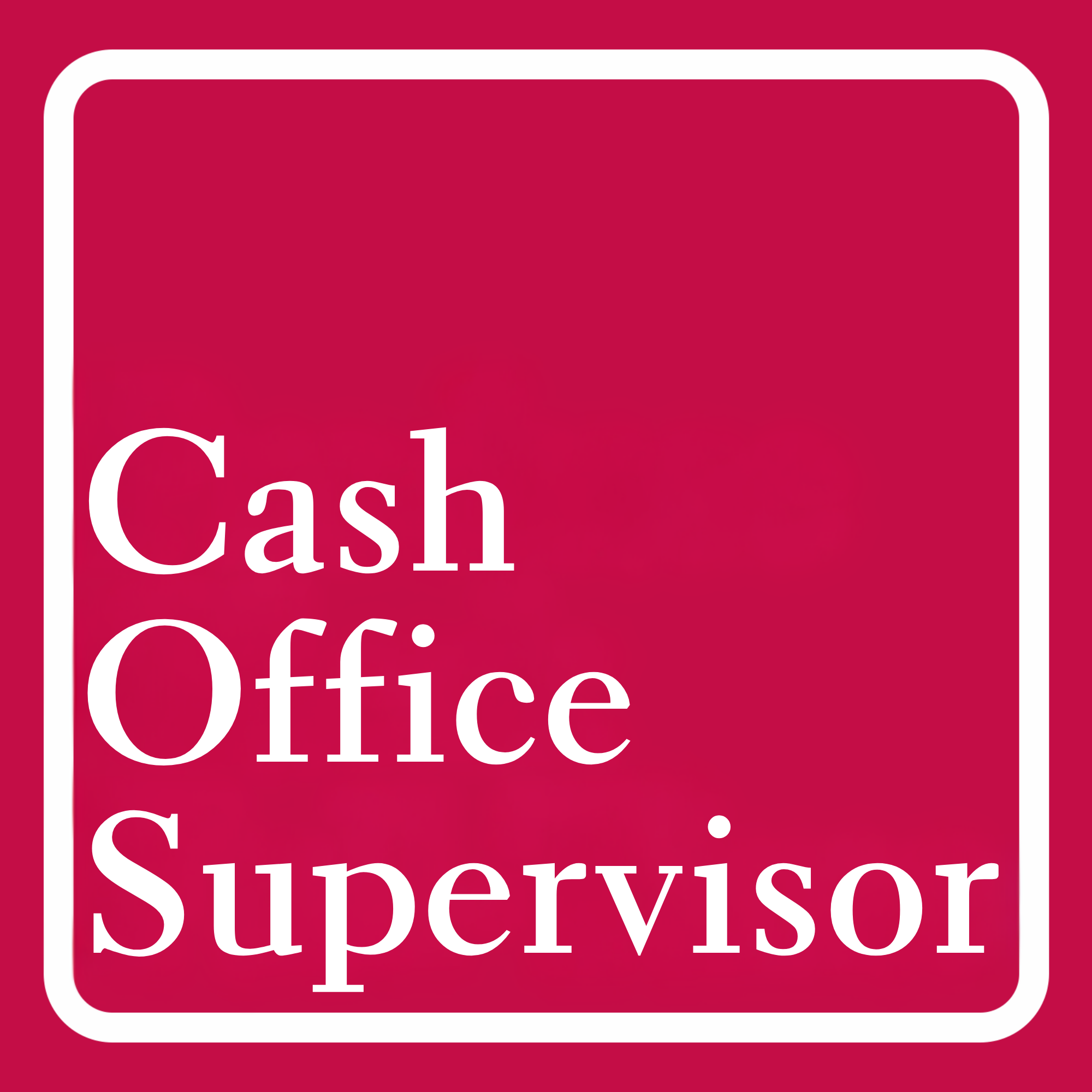 Cash Office Supervisor
