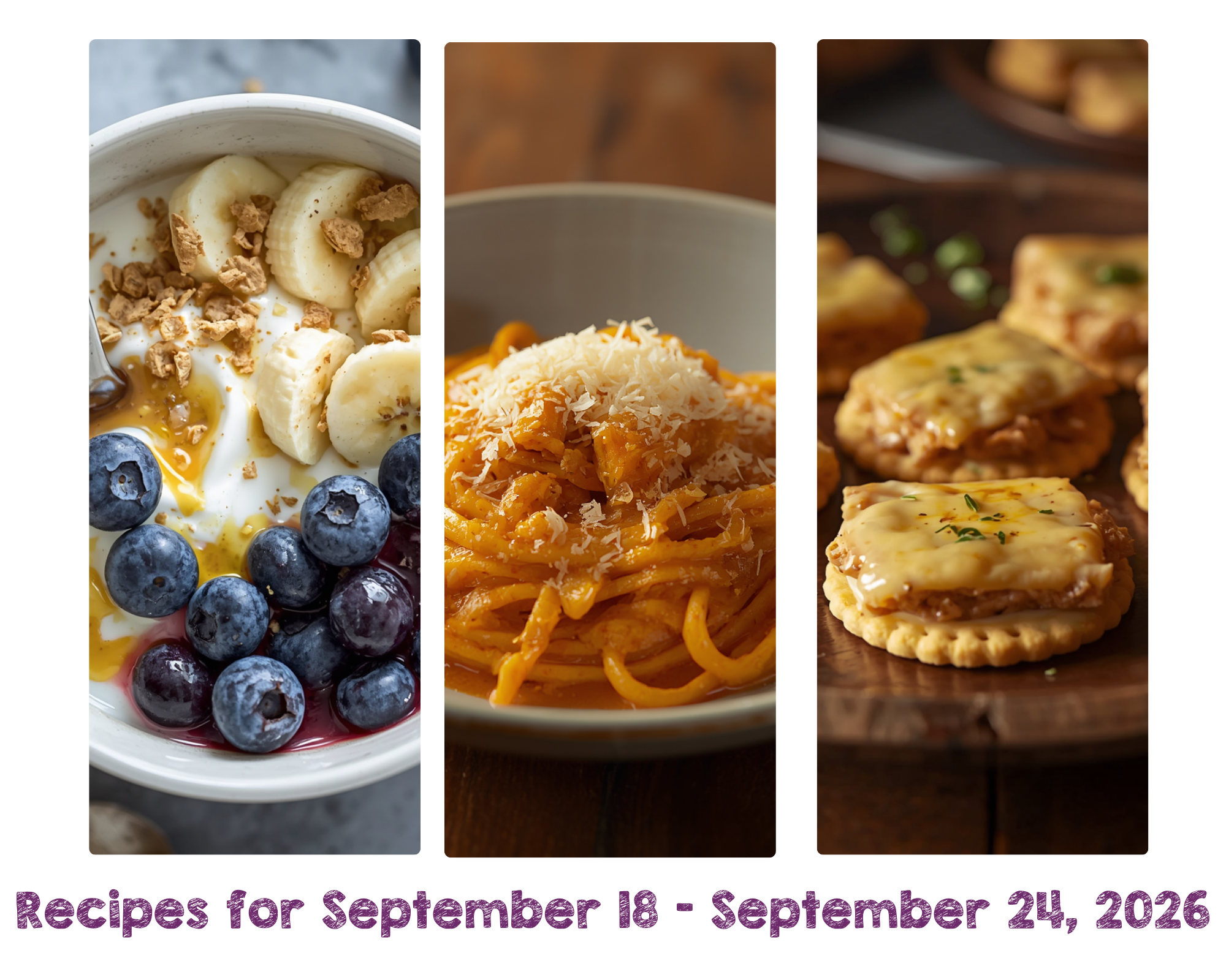 Recipes for September 18-24, 2026