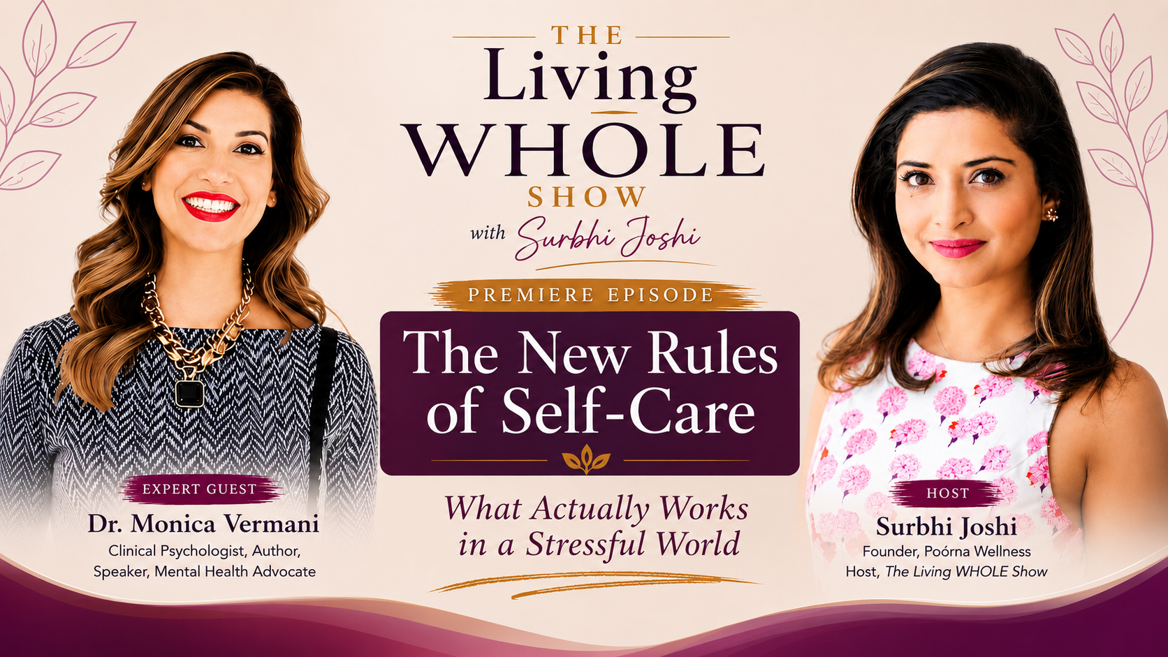 The New Rules of Self-Care with Dr. Monica Vermani (C.Psych)
