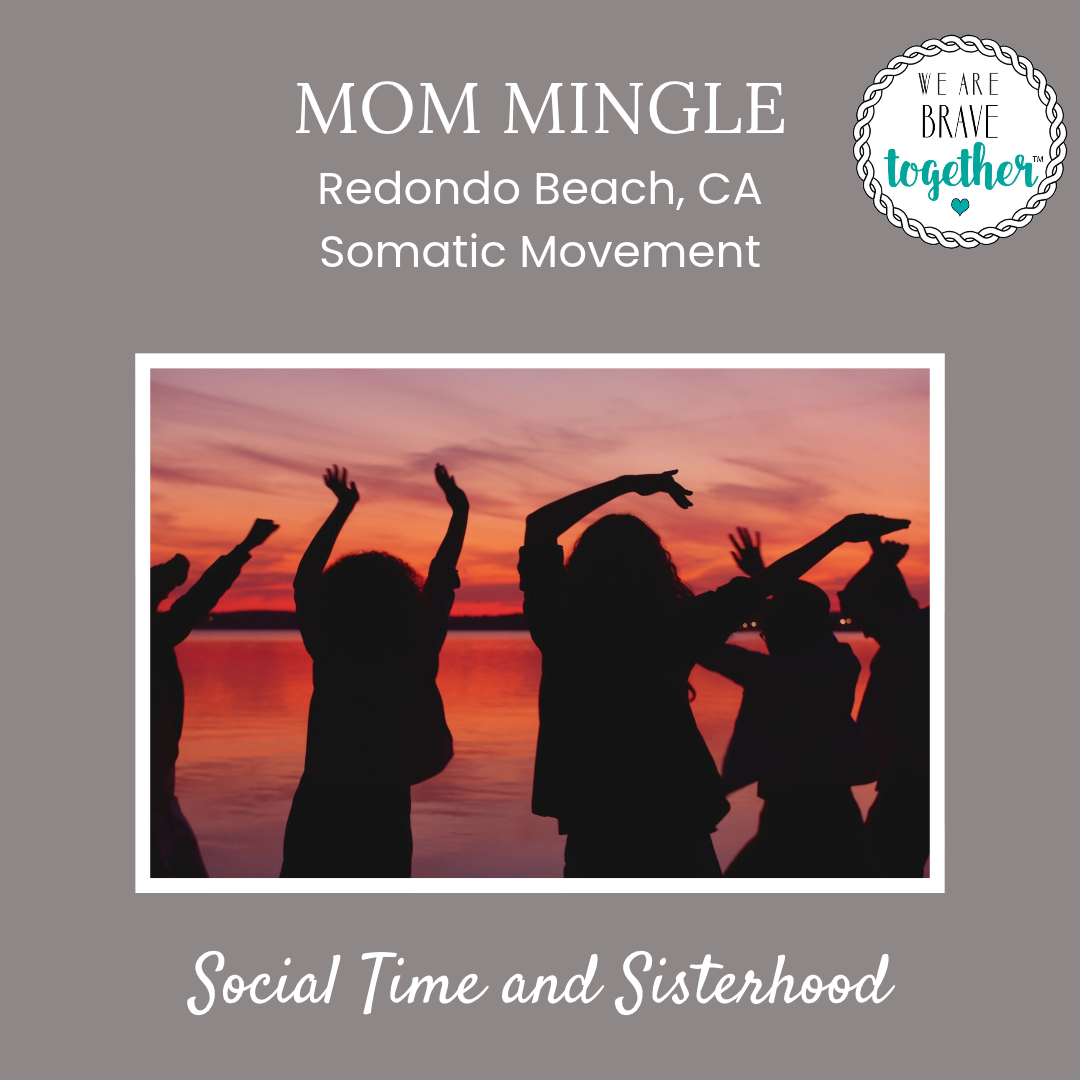Redondo Beach Somatic Mom Mingle (1).png