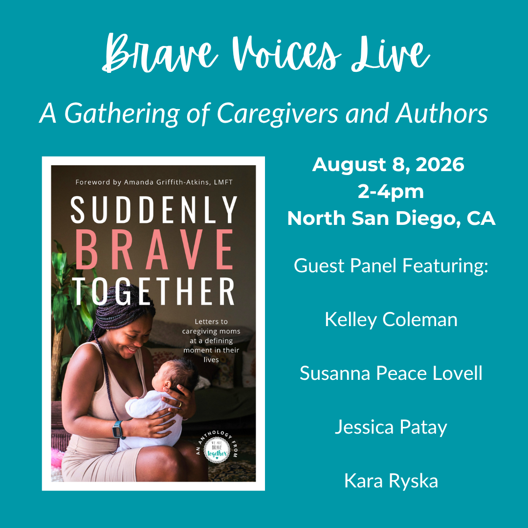 Brave Voices Live - A Gathering of Caregivers and Authors 8/8/26