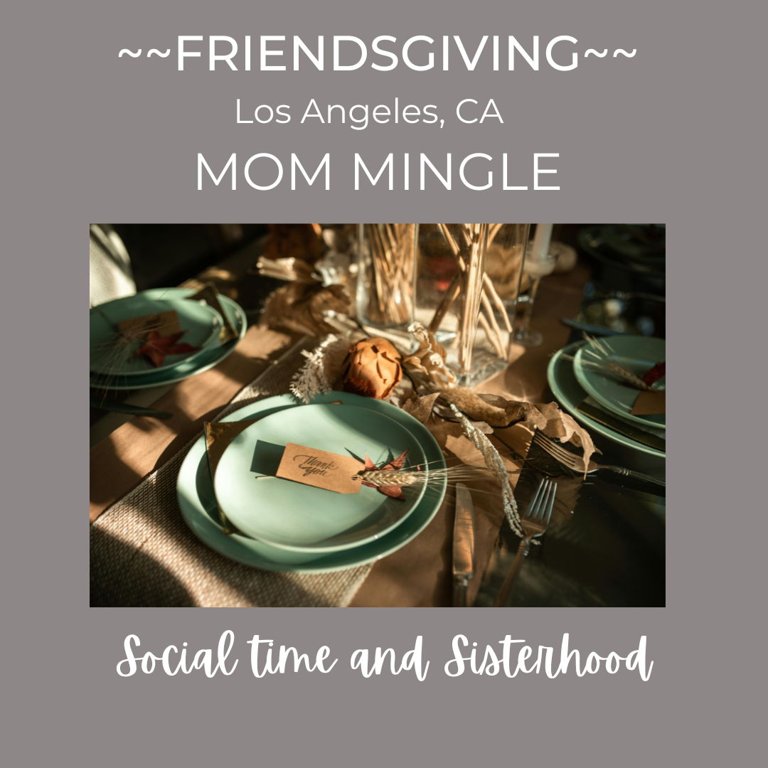 Friendsgiving Mom Mingle.png