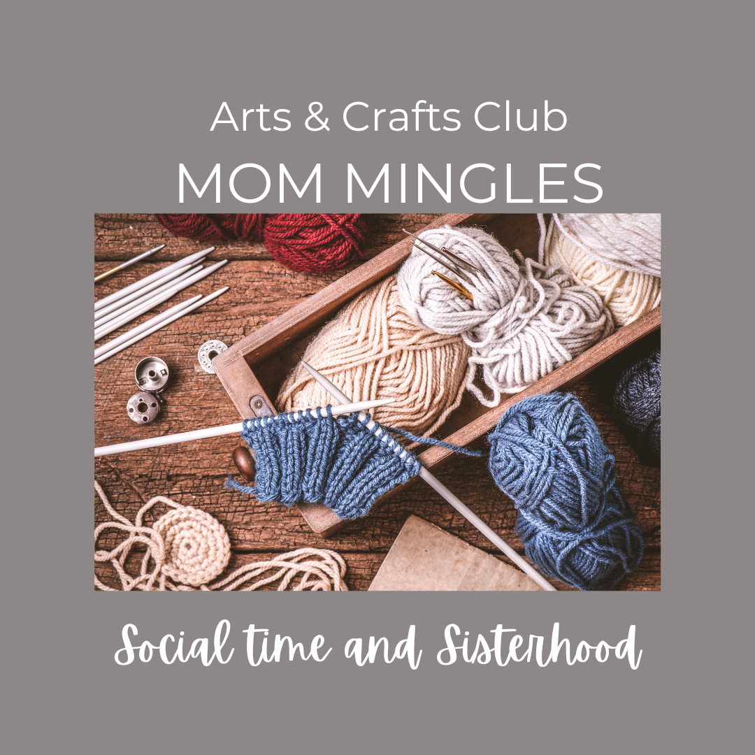 Virtual Arts & Crafts Club Mom Mingle 4/14/26