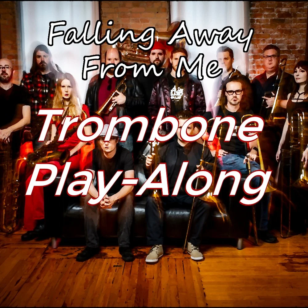 Falling Away From Me Trombone Play-Along