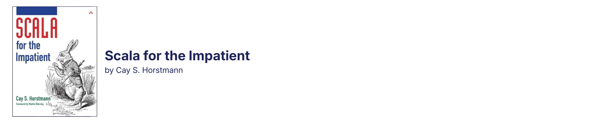 Scala for the Impatient by Cay S. Horstmann