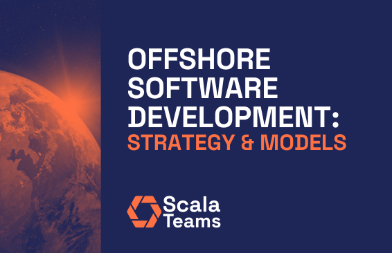 Offshore Software Development: Strategy &amp; Models