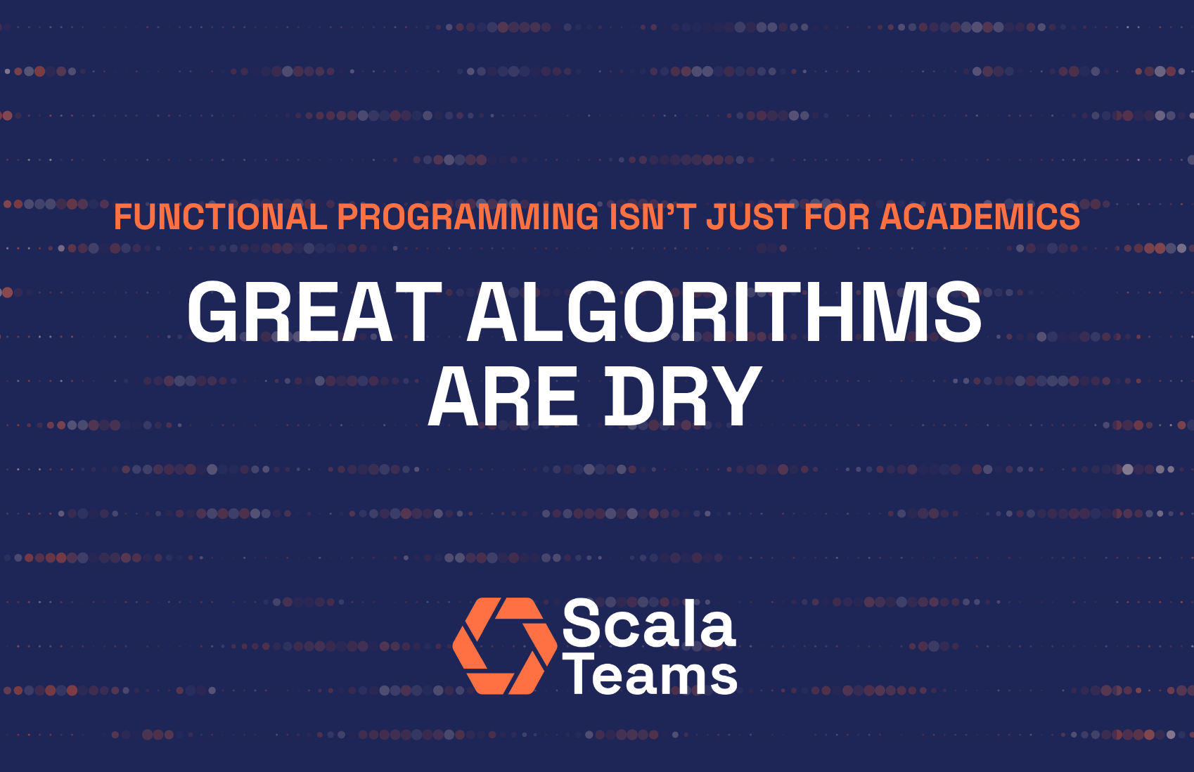 Learning Scala: Great Algorithms are DRY