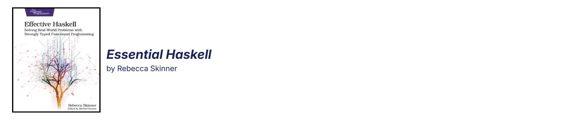 Essential Haskell by Rebecca Skinner