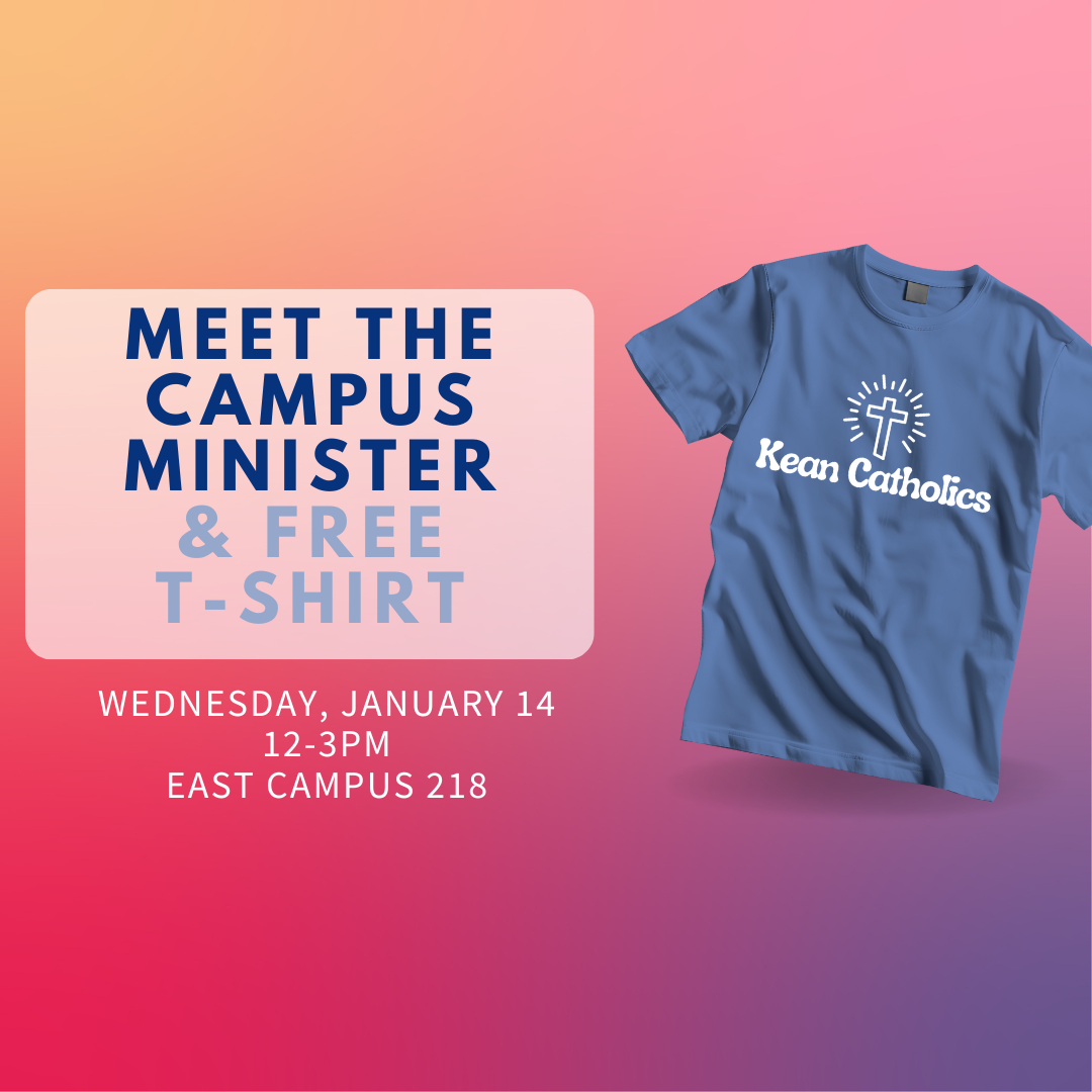Meet the Campus Minister &amp; Free T-Shirt!