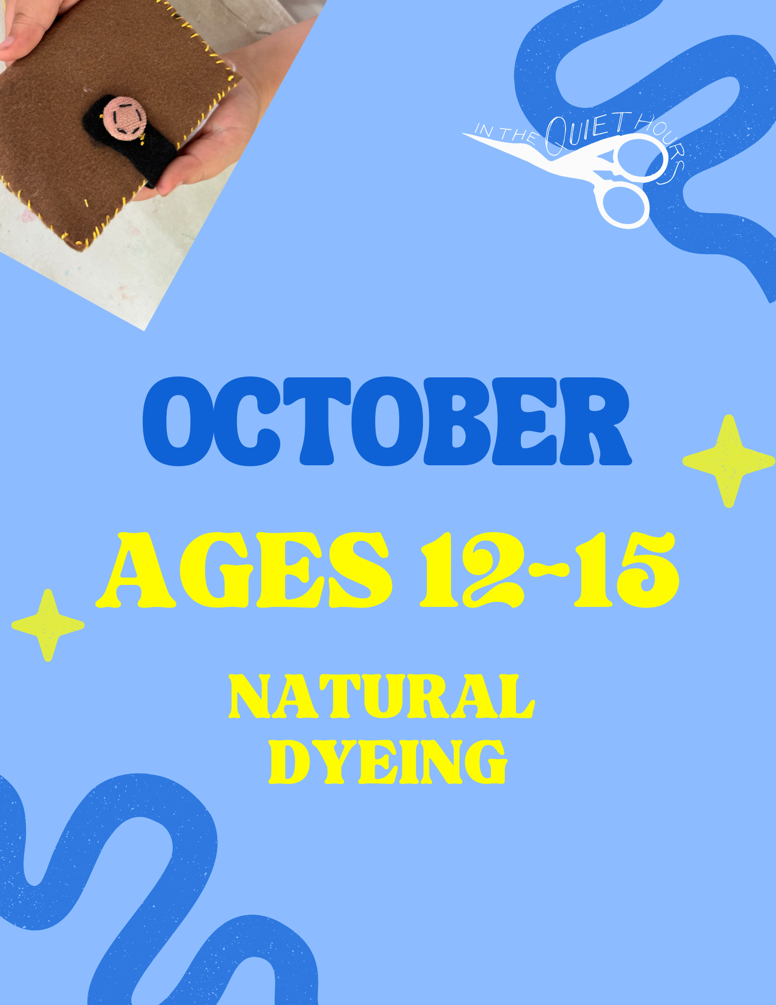 October: Dyeing with Nature for Tween & Teens Ages 12-15