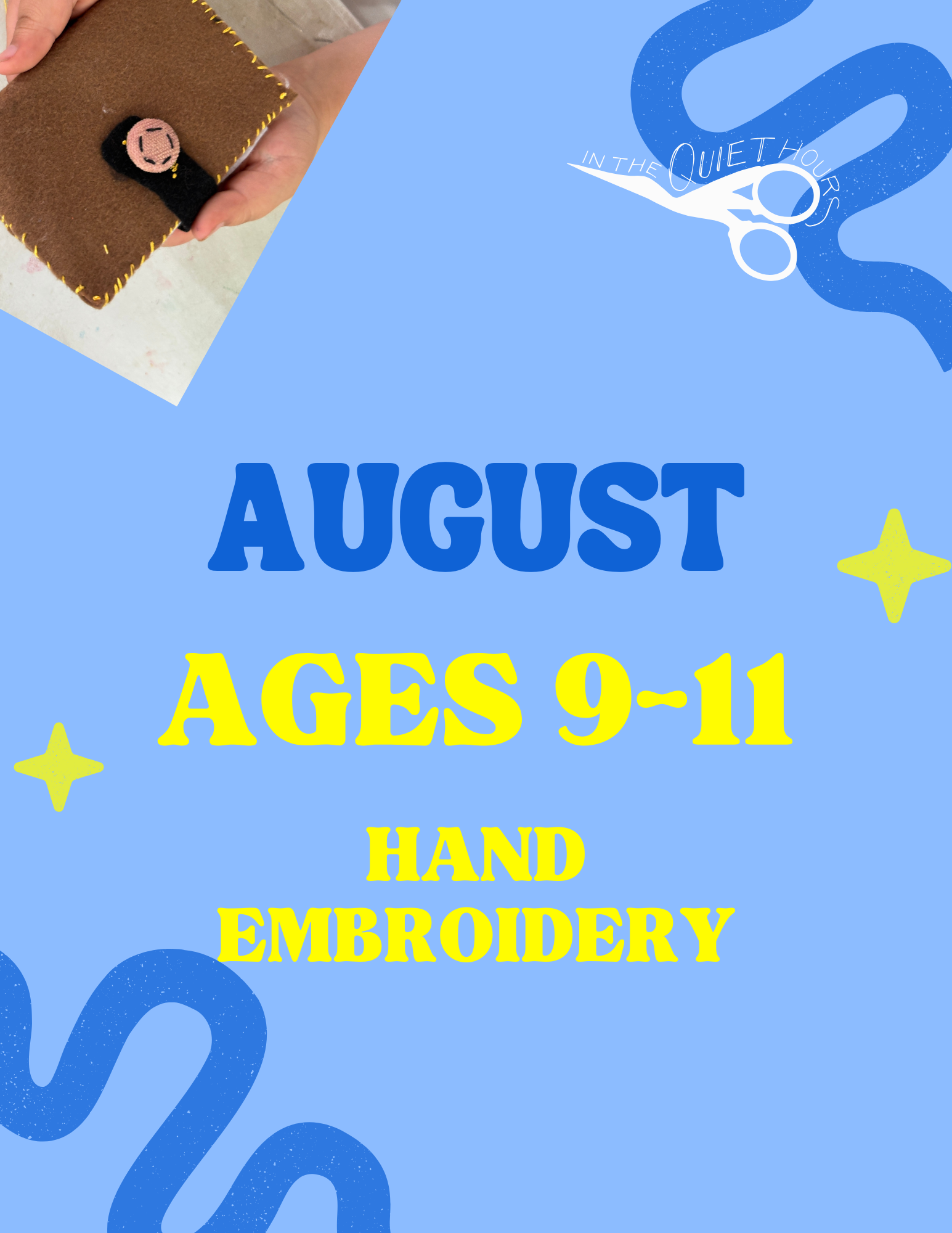 August: Hand Embroidery for Kids Ages 9-11