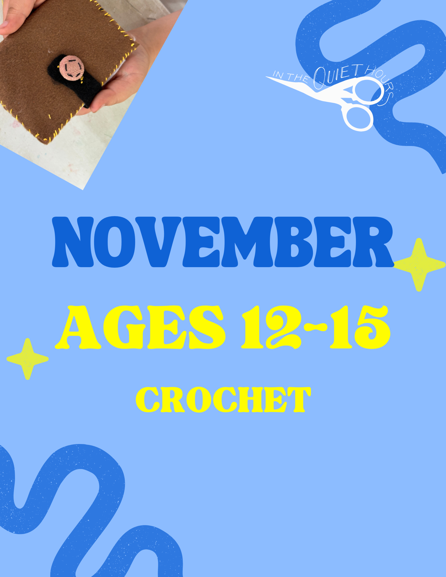 November: Crochet for Tween & Teens Ages 12-15 (Copy)