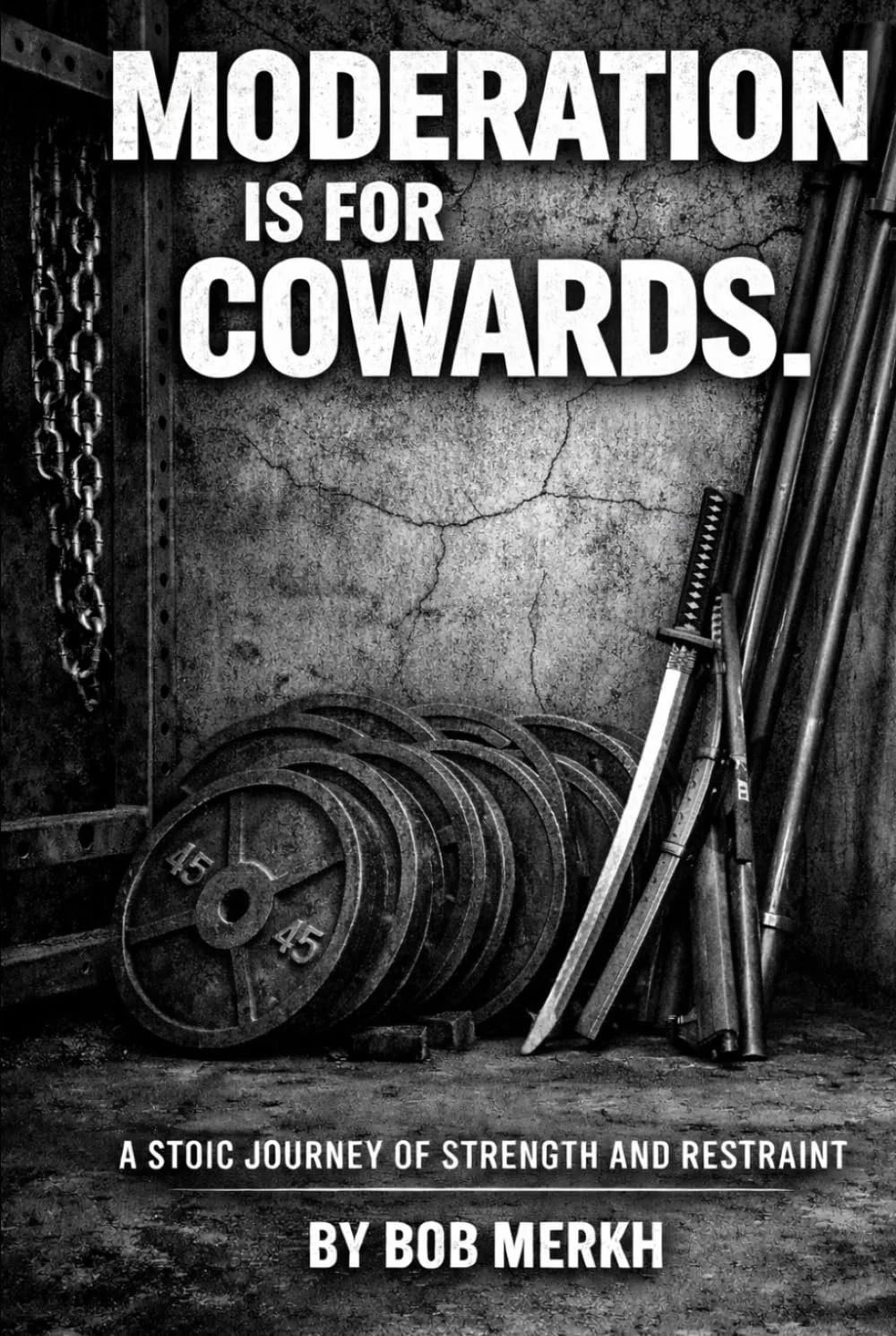 Moderation Is For Cowards Book