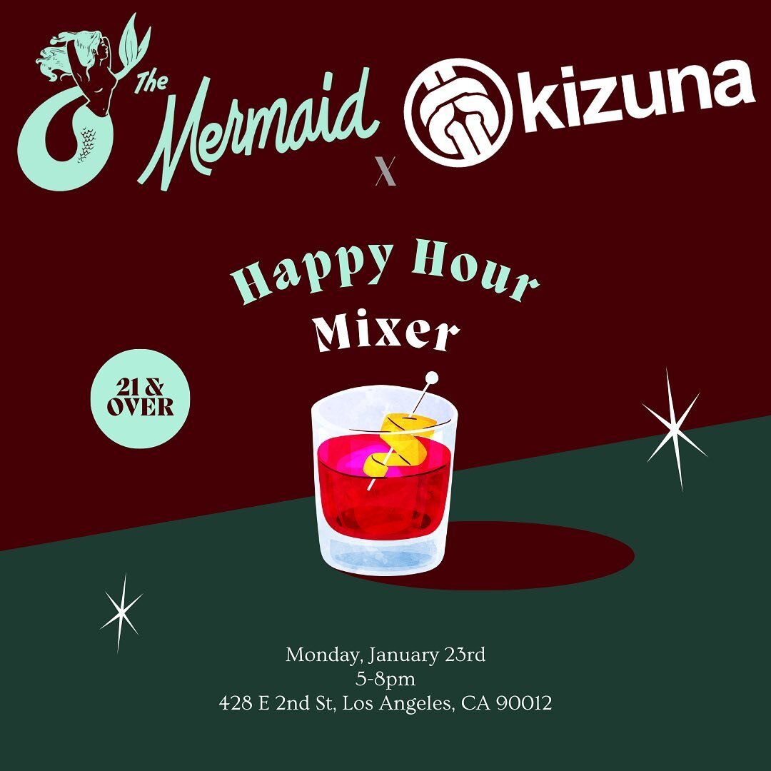 Kizuna would love to see our 21+ friends at  𝐓𝐡𝐞 𝐌𝐞𝐫𝐦𝐚𝐢𝐝 on 𝑴𝒐𝒏𝒅𝒂𝒚 𝑵𝒊𝒈𝒉𝒕(1/23)! 🧜&zwj;♀️🍹 The Mermaid is a local bar in Little Tokyo, who recently had a special cocktail menu benefitting Kizuna for the month of December! They w