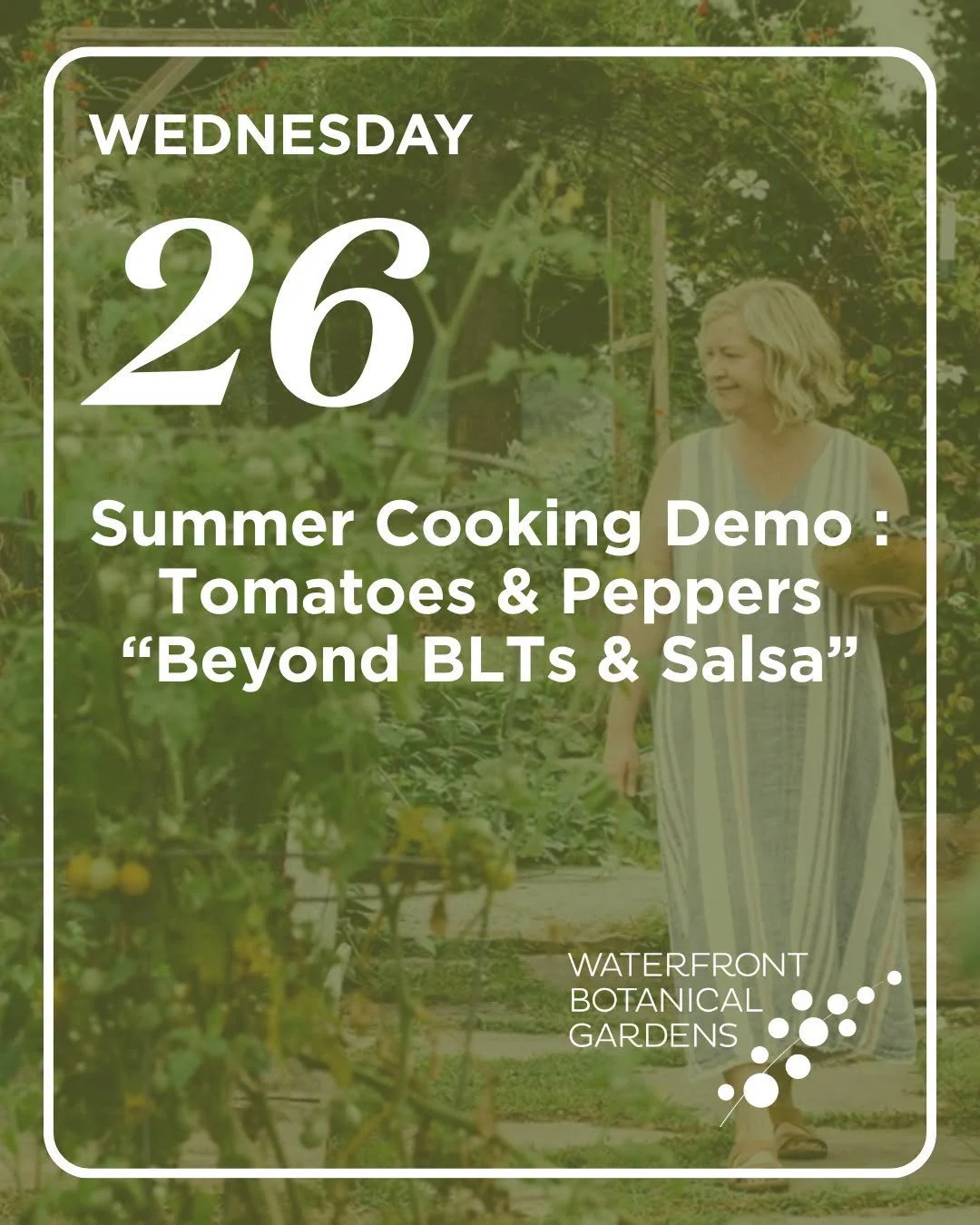 🍅 🌶️Too many tomatoes and peppers? Let&rsquo;s go beyond BLTs and salsa! 

Join Farm to Fork&rsquo;s Sherry Hurley at @waterfrontgardens for a live summer cooking demo featuring fresh, local ingredients and some of Sherry&rsquo;s favorite ways to p