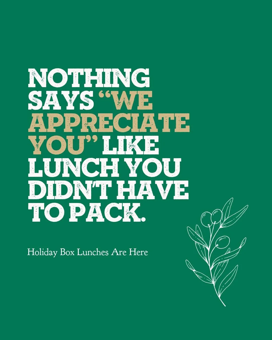 🎁 Holiday Box Lunches are here!

Treat your team, coworkers, teachers, friends&mdash;or anyone who deserves a little holiday cheer&mdash;to a fresh, festive lunch featuring some of the flavors we love most this time of year. 🍂🥪

Available for deli