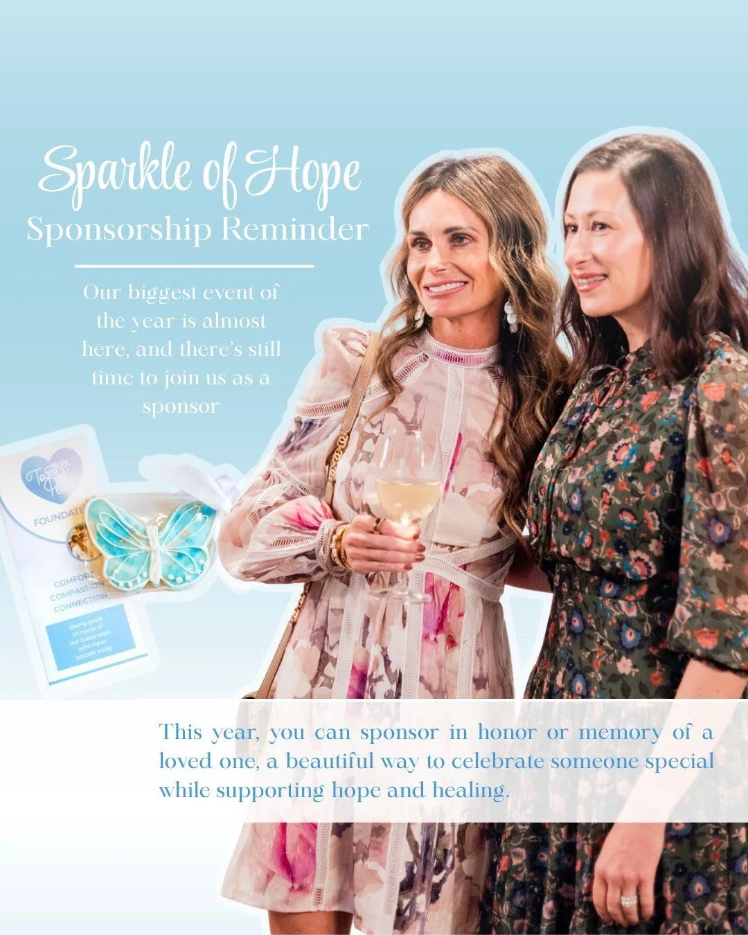 Join us in supporting the Sparkle of Hope fundraiser. Your sponsorship will be recognized at the event and beyond, helping us celebrate those we love and bring hope and healing to our community.

✨ Choose what resonates with you and dedicate it in me