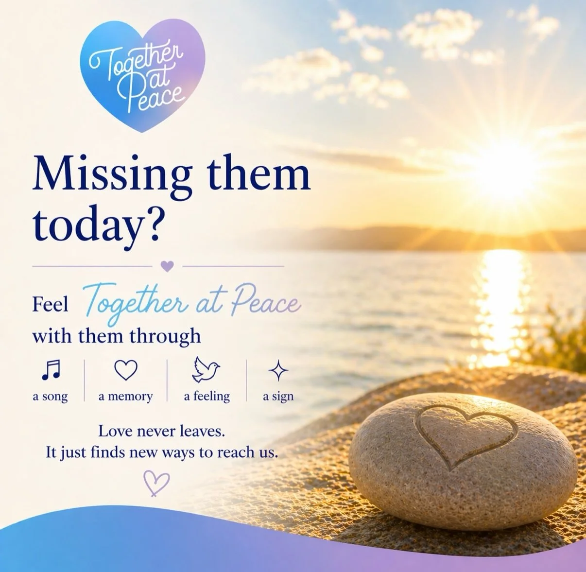 Missing them today?

Love has a beautiful way of staying with us.
Sometimes through a song that suddenly plays.
A memory that makes you smile.
A feeling you can&rsquo;t explain.
A sign that arrives right on time.

If you&rsquo;re carrying someone in 