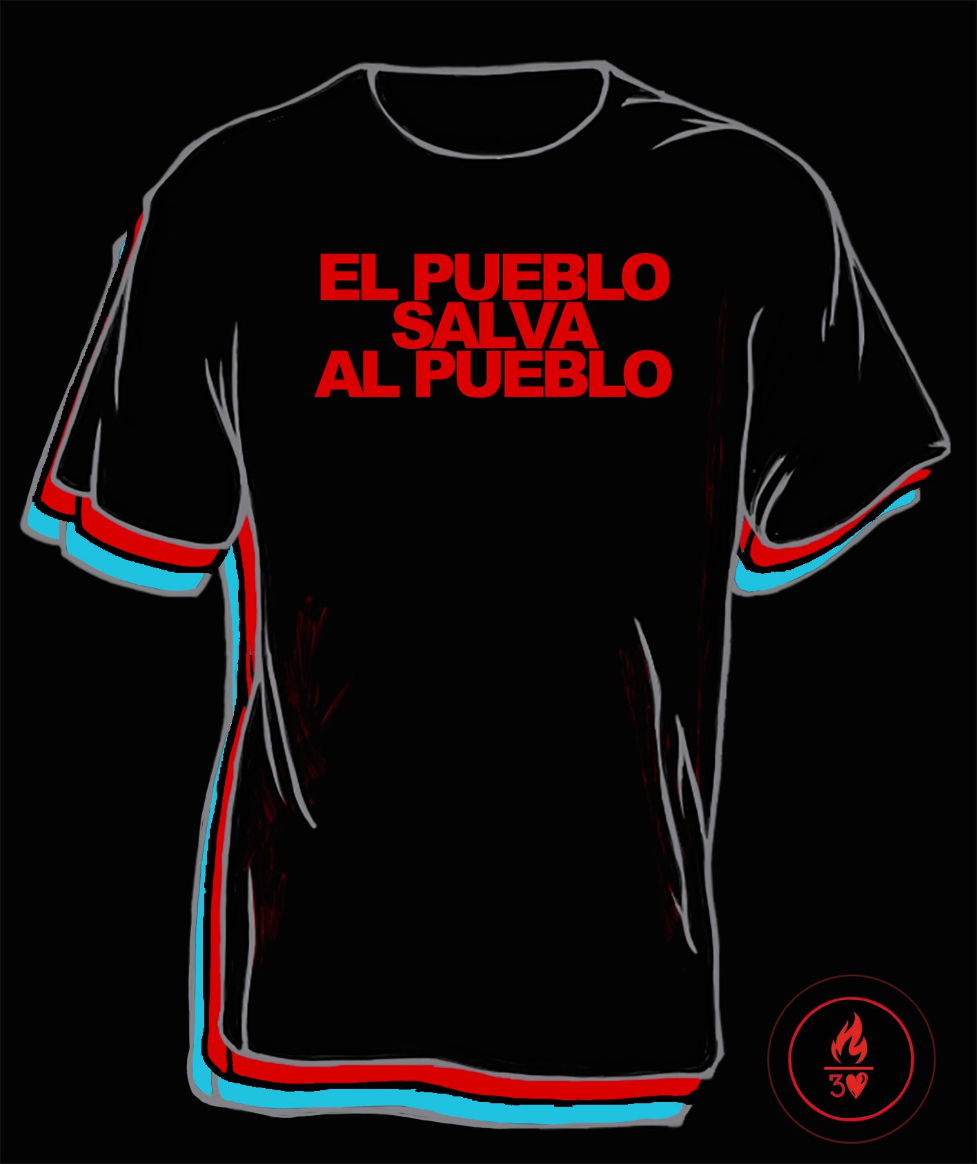 Camiseta El Pueblo Salva al Pueblo