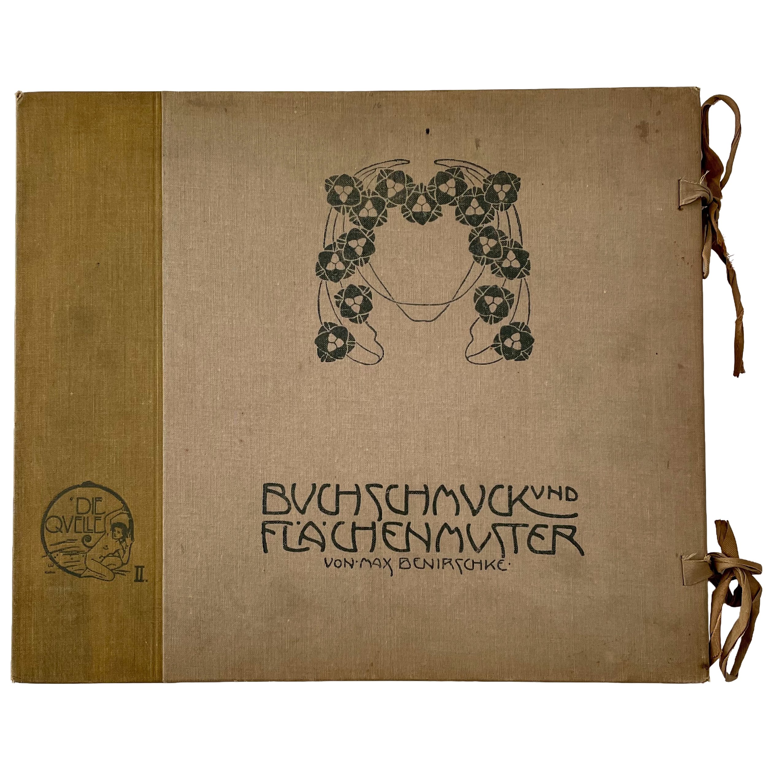 Buchschmuck Und Flachenmuster von Max Benirschke (Vol. 2 of Die Quelle)