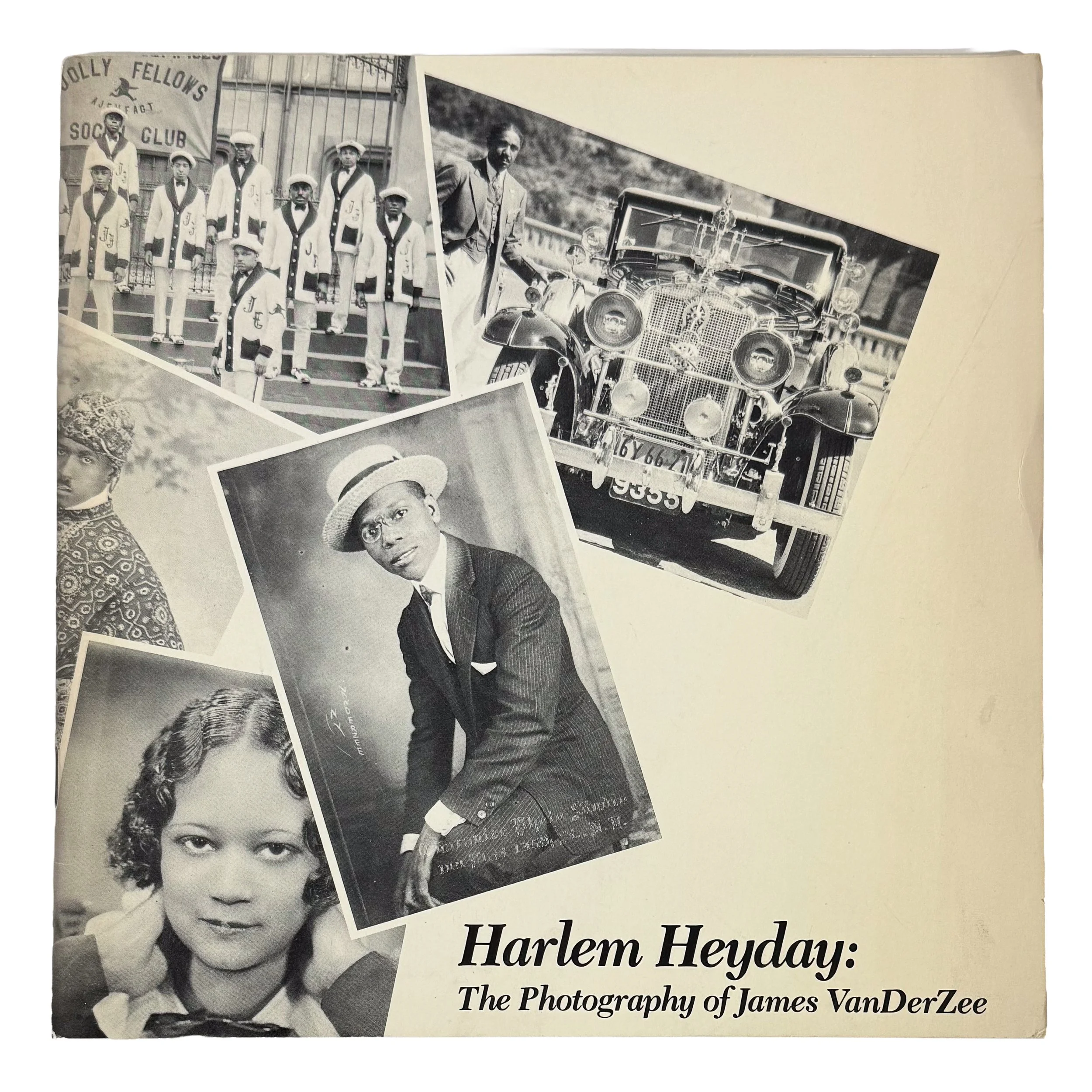 Harlem Heyday. The Photography of James VanDerZee: Portraits of the Harlem Community during the 1920's and 1930's