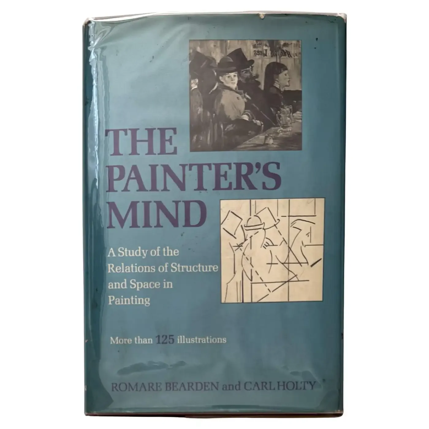 [1st ed] The Painter's Mind: A Study of the Relations of Structure and Space in Painting