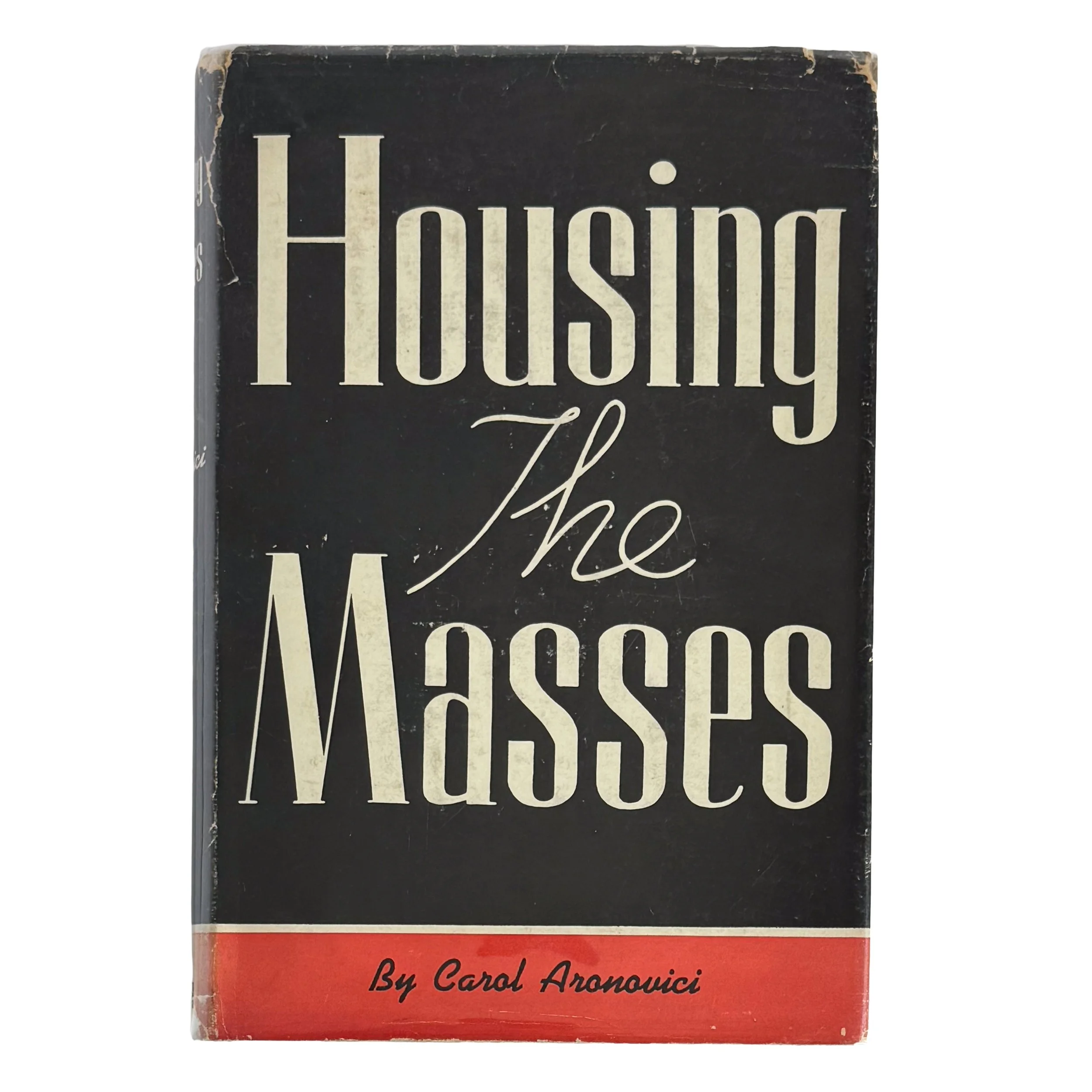 Housing the Masses (First Edition)