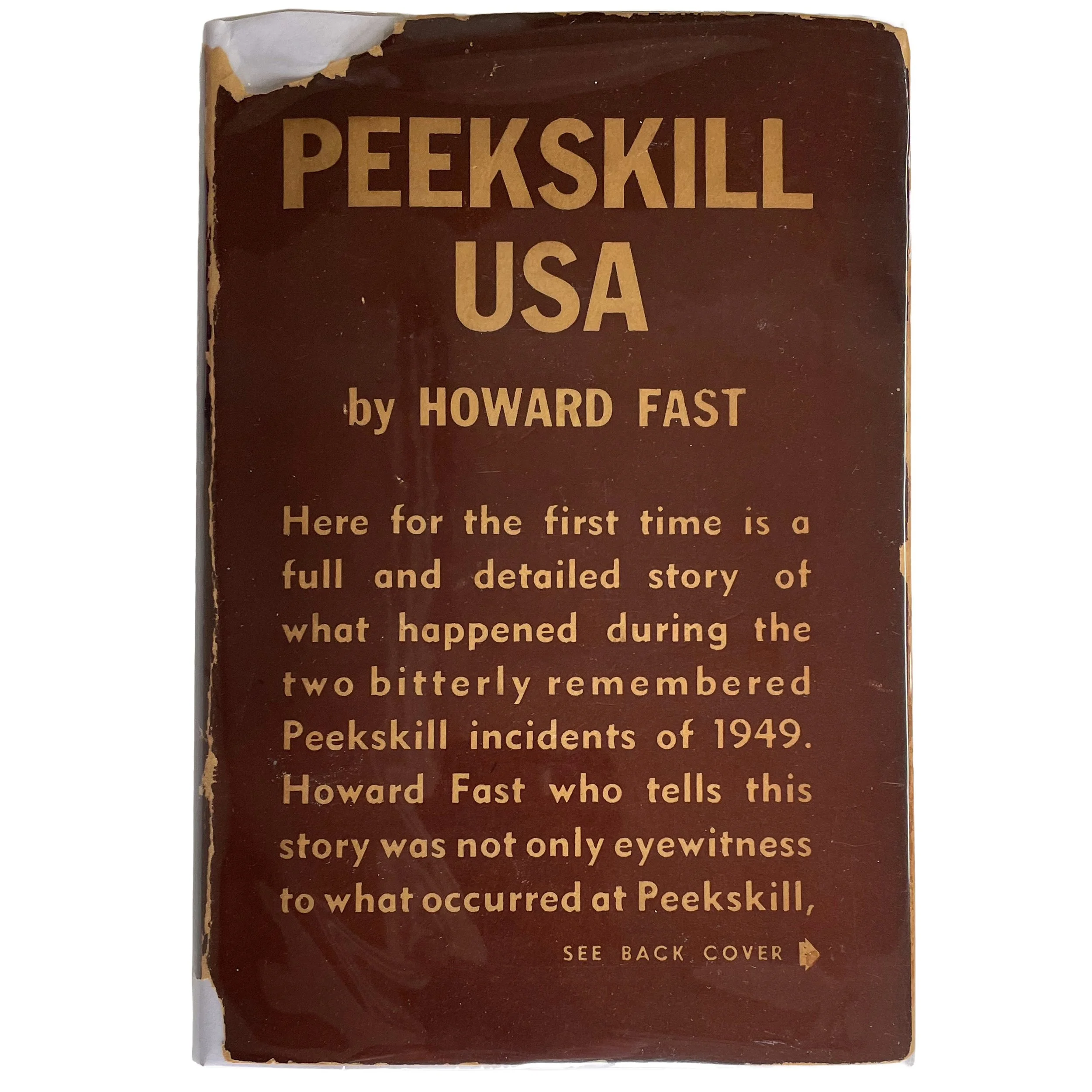 [Limited 1st ed] Peekskill: USA. A Personal Experience (With three signatures)