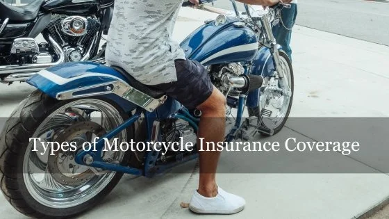 Types of Motorcycle Insurance Coverage