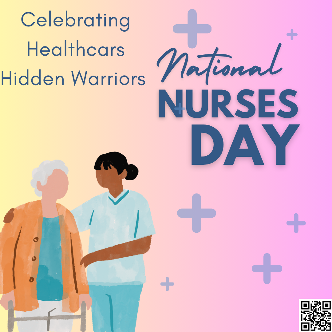 Hidden Heroes- Nurses Day Celebration